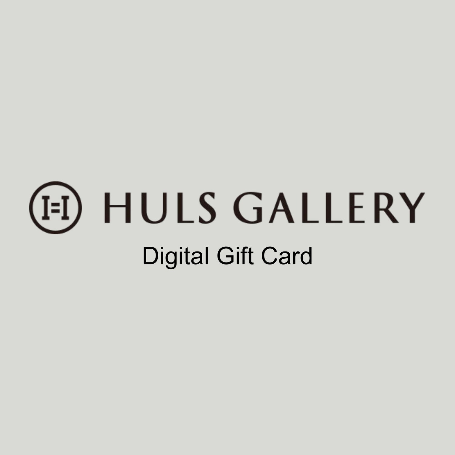 HULS GALLERY SINGAPORE Online Store Gift Card